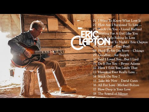 Soft Rock Songs - Eric Clapton ,Phil Collins, Elton John, Lionel Richie, George Michael