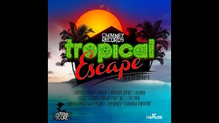 #59. Tropical Escape Riddim Mix (Full) Ft Tarrus Riley, Chronixx, Chris Martin, Romain Virgo, Cecile