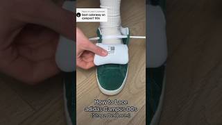 How To Lace Addidas Campus 00S#amazing #sneakers #crazyshoes
