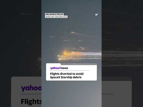 Flights diverted due to SpaceX Starship debris