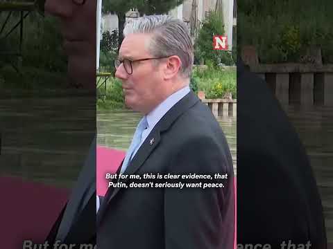 'Putin Is Not Serious About Peace,' Says UK Prime Minister Starmer