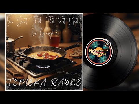 You Don’t Think That Fat Meat Is Greasy! | Obscure 2000s Neo-Soul Blues Song