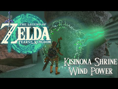 Tears of the Kingdom Kisinona Shrine Wind Power Walkthrough