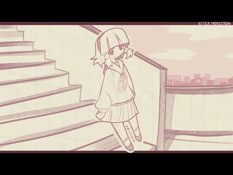 a.f.t.e.r / reflection