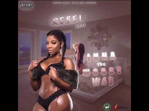 RebelSixx  - Inna The Worst Way (Official Audio)
