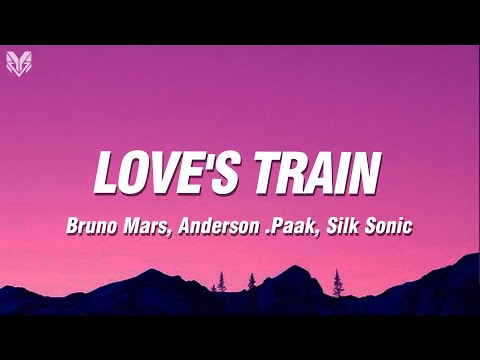 Bruno Mars, Anderson .Paak, Silk Sonic - Love's Train (Lyrics) [Con Funk Shun Cover]