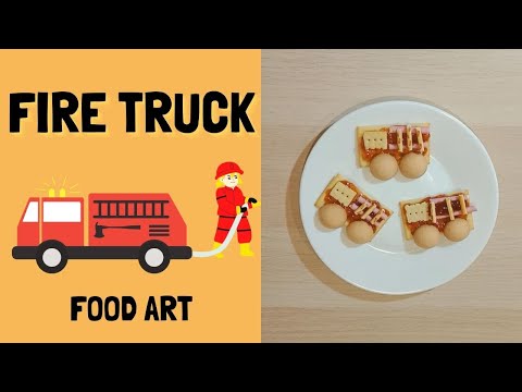Food Art _ Fire Truck