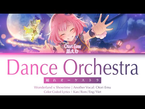 【GAME SIZE】Dance Orchestra | Wonderland x Showtime (Otori Emu ver.) | Kan/Rom/Eng/Viet