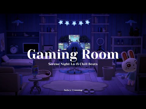 Gaming Room 🎮｜Serene Night Lo-fi Chill Beats｜Study & Work Music｜Animal Crossing Ambience