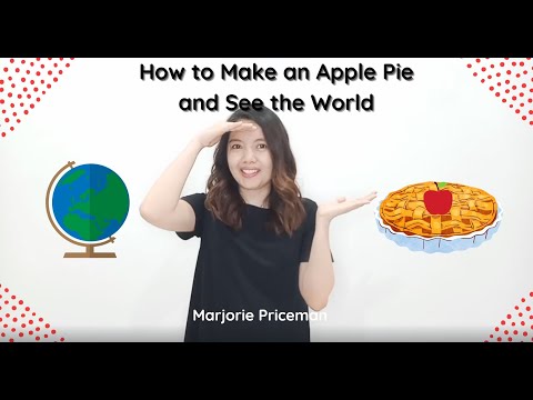 How to Make an Apple Pie and See the World