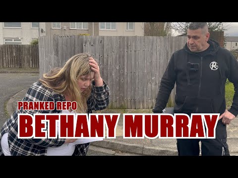 BETHANY MURRAY - PRANKED REPO - REPO MAN