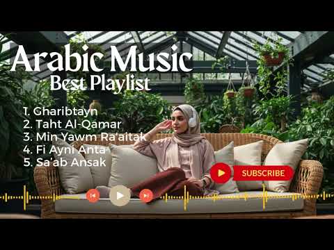 Emotional Arabic Love Songs – Deep Vibes to Study & Relax