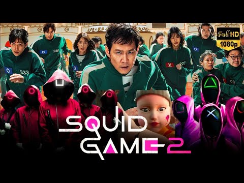 Squid Game Season 2 (2024) Full movie in Hindi | Lee Jung-jae, Wi Ha-j, Yim Si-wan || Review Season