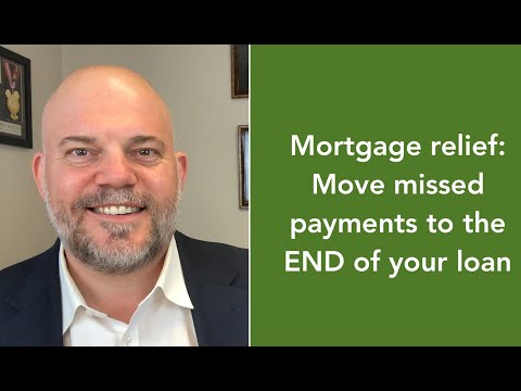 Mortgage relief:  move payments to the END of the loan
