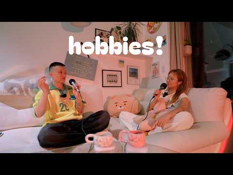 finding hobbies & passions as an adult