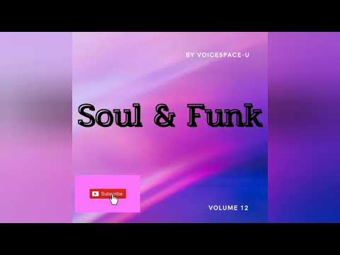 Soul Funk​ Groove​ : Playlist for Relaxation