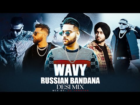 Wavy - Mashup | Karan Aujla X Shubh | Russian Bandana X Wavy | Dhanda Nyoliwala | Dj Tanayan