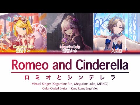 【GAME SIZE】Romeo and Cinderella  | Kagamine Rin, Megurine Luka, Meiko ver. | Kan/Rom/Eng/Viet
