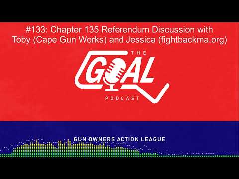 Ch. 135 Referendum discussion with Toby (Cape Gun Works) and Jessica (fightbackma.org)