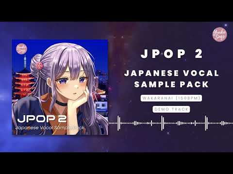 【DEMO】"WAKARANAI" 150 BPM | JPOP 2 Japanese Vocal Sample Pack | 日本語ボーカルサンプル