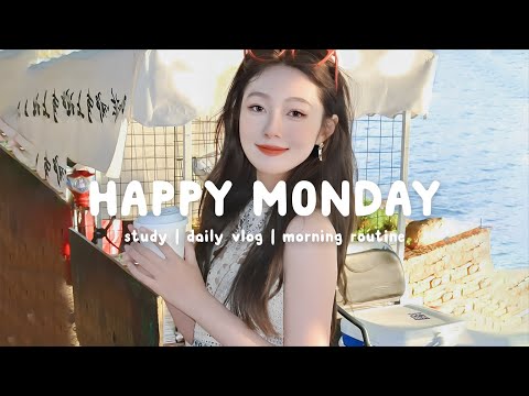 A playlist to start a Happy Monday 🍀 Morning Songs ~ English songs music mix | Chill Life Music