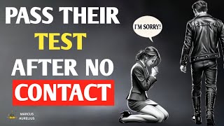 Why She Tests You After No Contact (And How to Stay Stoic and Win Her Over)