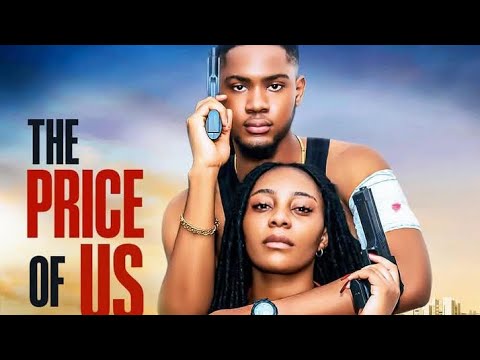 THE PRICE OF US (New Movie Update) Clinton Joshua, Precious K. Charles, 2025 Latest Nollywood Movie