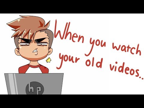 When you watch your old videos