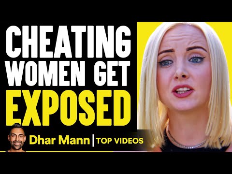 CHEATING Women Get EXPOSED | Dhar Mann
