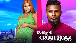 PREGNANT FOR MY CRUSH (MAURICE SAM, CHIOMA NWAOHA )Latest Nigerian Movies 2025