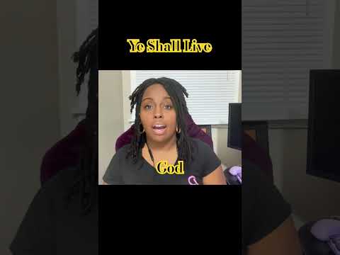 Ye Shall Live: God’s breath of life