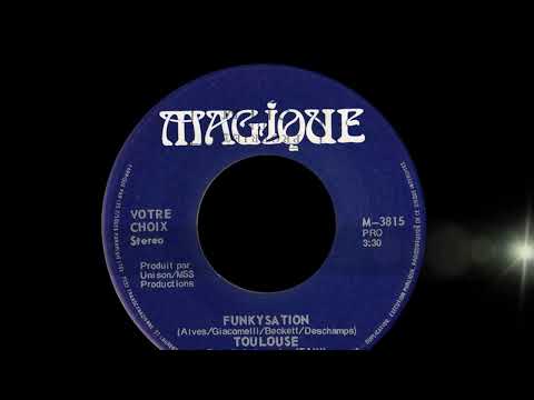 Toulouse ~ Funkysation 1979 Version Funky Purrfection