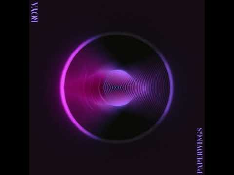 ROYA - Paperwings