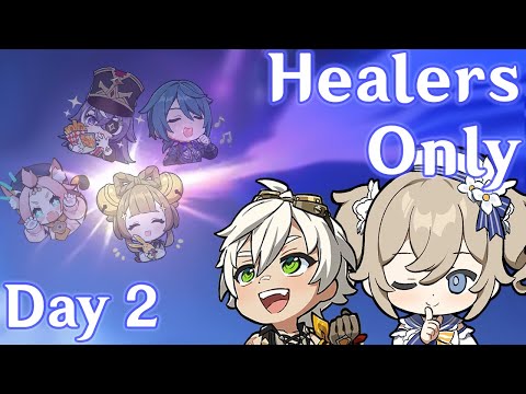 Healers Only Day 2 | The Healer Team WILL Grow!